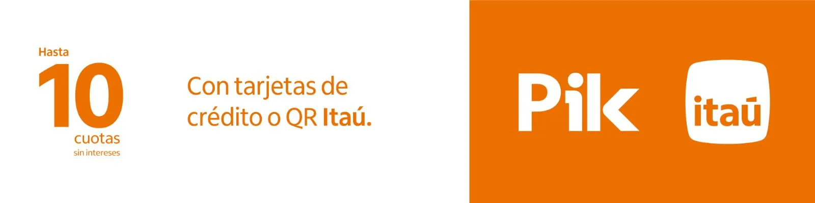 Promoción Pik Itaú - Todos los métodos de pago